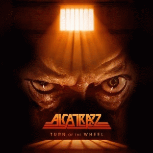Alcatrazz : Turn of the Wheel